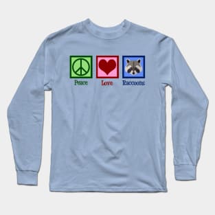 Peace Love Raccoons Long Sleeve T-Shirt